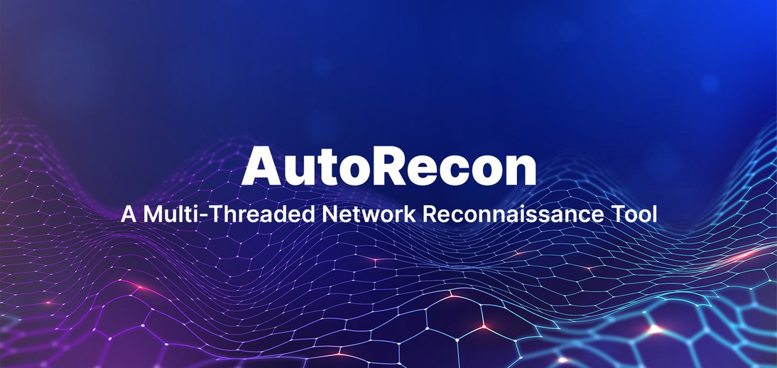 AutoRecon: A Multi-Threaded Network Reconnaissance Tool
