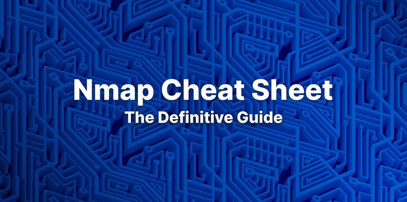 Nmap Cheat Sheet - Reference Guide