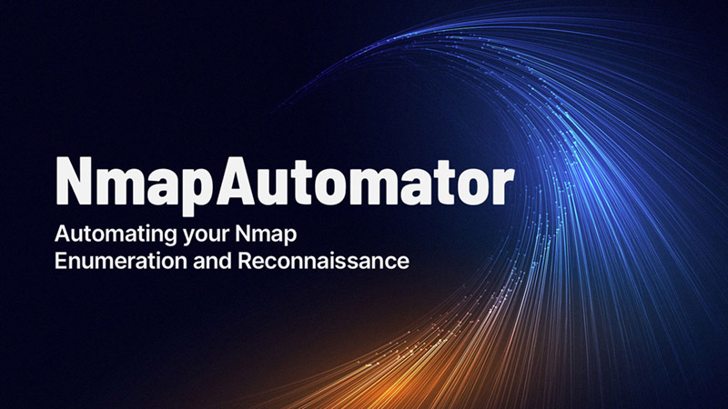 nmapAutomator: Automating your Nmap Enumeration and Reconnaissance
