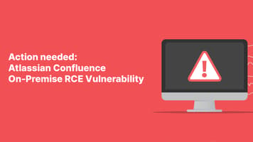 Action needed: Atlassian Confluence On-Premise RCE Vulnerability - CVE-2022-26134