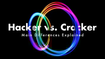 Hacker vs Cracker: Main Differences Explained