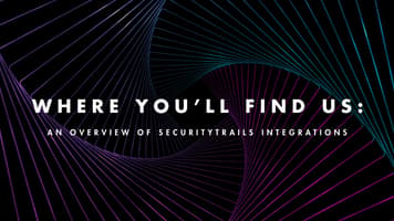 Where You'll Find Us: An Overview of SecurityTrails Integrations
