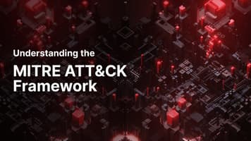 Understanding the MITRE ATT&CK Framework