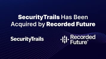 SecurityTrails has been acquired by Recorded Future