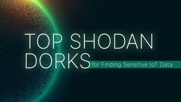 Top 40 Shodan Dorks for Finding Sensitive IoT Data