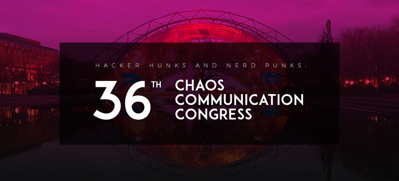Hacker Hunks and Nerd Punks: 36th Chaos Communication Congress.