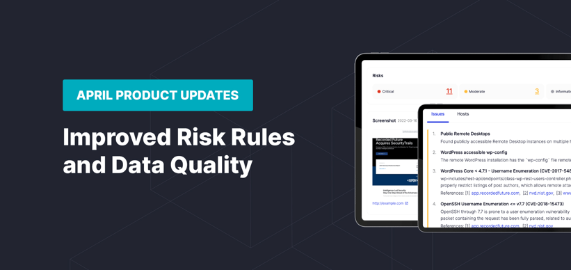 April Product Updates: Improved Risk Rules and Data Quality.