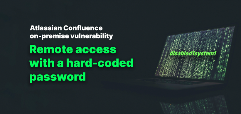 Atlassian Confluence on-premise vulnerability: Remote access with a hard-coded password