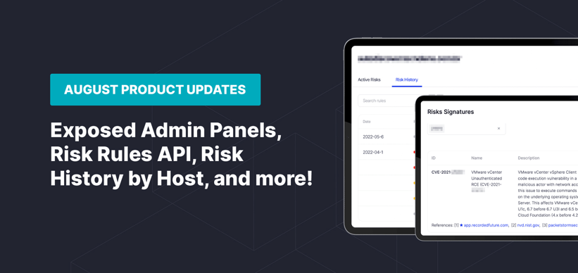 August Product Update: Exposed Admin Panels, Risk Rules API, Risk History by Host, and more!
