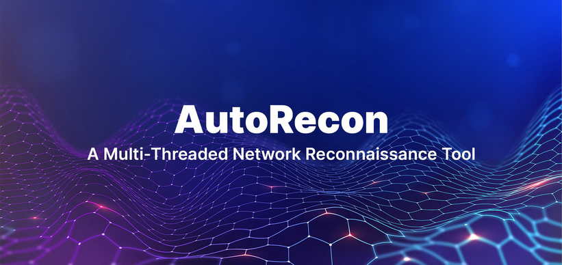 AutoRecon: A Multi-Threaded Network Reconnaissance Tool