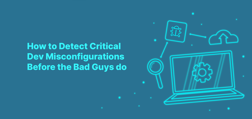 How to detect developer mistakes before the bad guys do