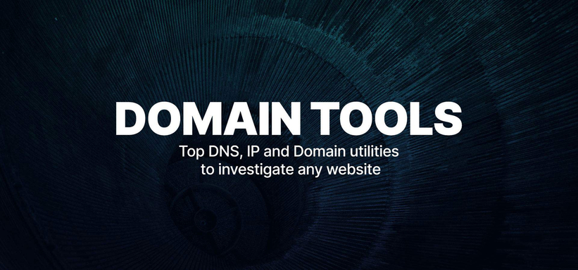 Domain Tools: top DNS, IP and Domain utilities to investigate any website.