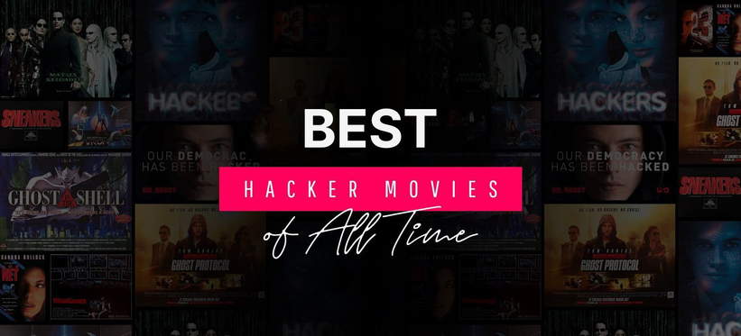 Most Epic Hacker Movies of All Time.