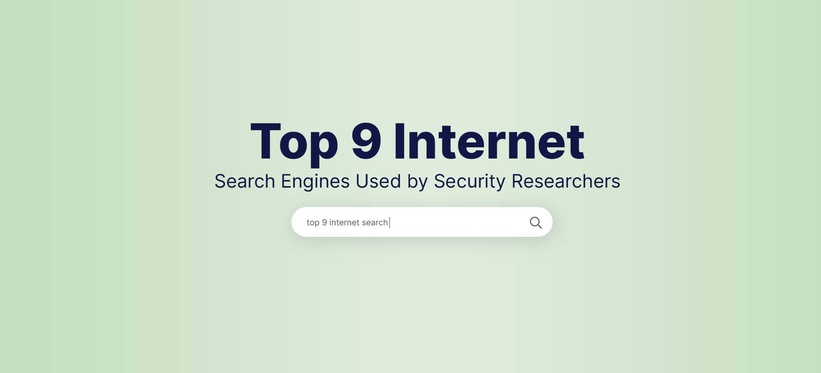 Top 9 Internet Search Engines Used by Security Researchers.