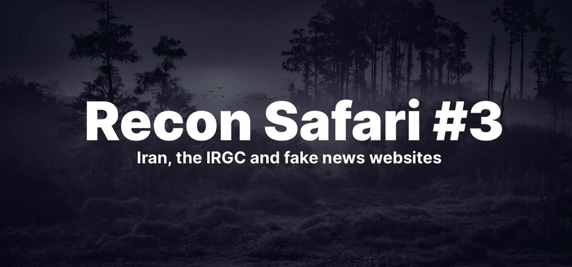 Iran, the IRGC and Fake News Websites.