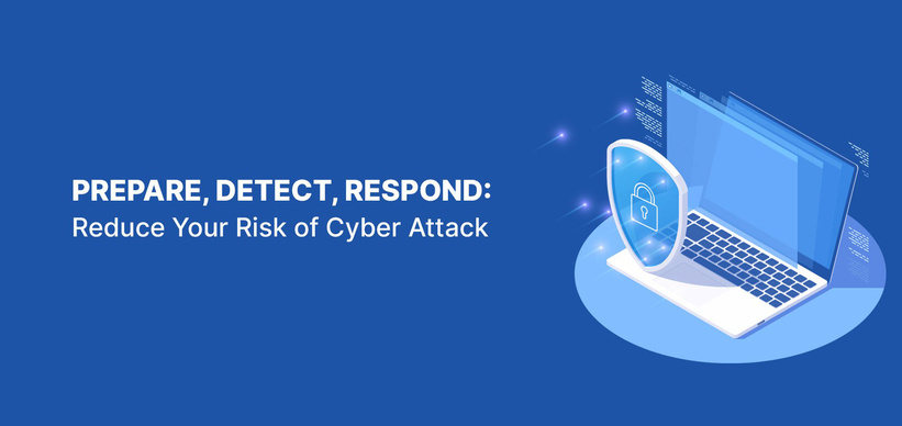 Prepare, Detect, Respond: Reduce Your Risk of Cyber Attack with Attack Surface Intelligence
