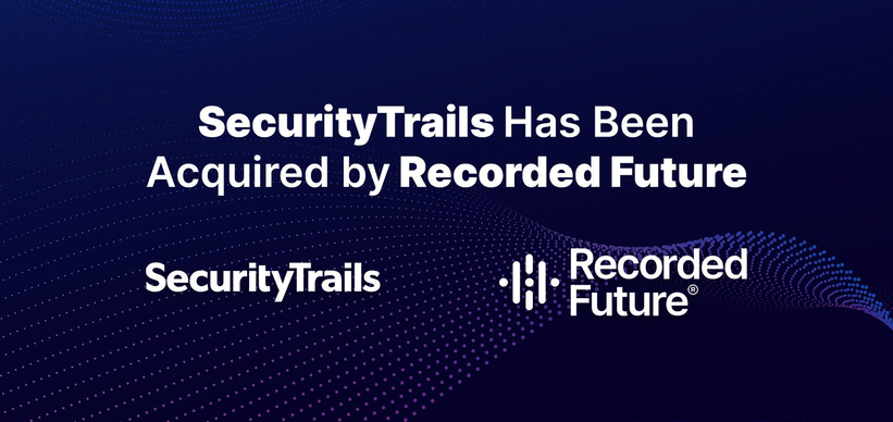SecurityTrails has been acquired by Recorded Future