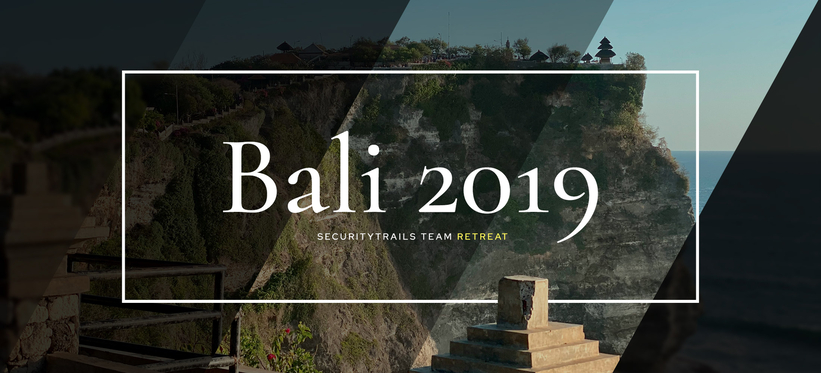 SecurityTrails Engineering Retreat: Bali.
