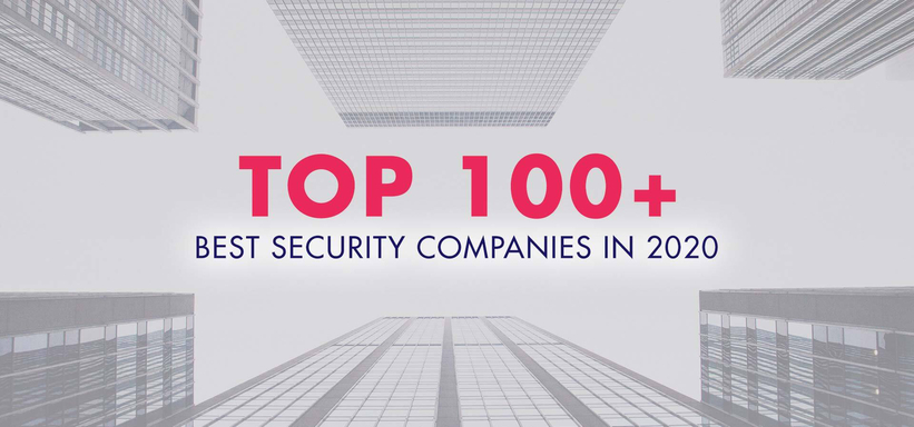 Top 100+ Best Security Companies in 2020