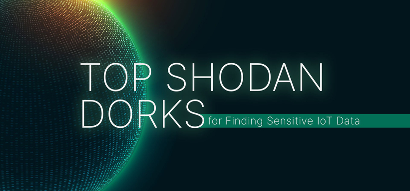 Top 40 Shodan Dorks for Finding Sensitive IoT Data.
